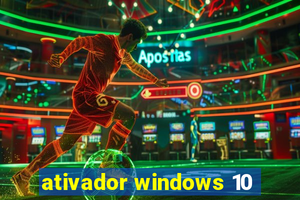 ativador windows 10